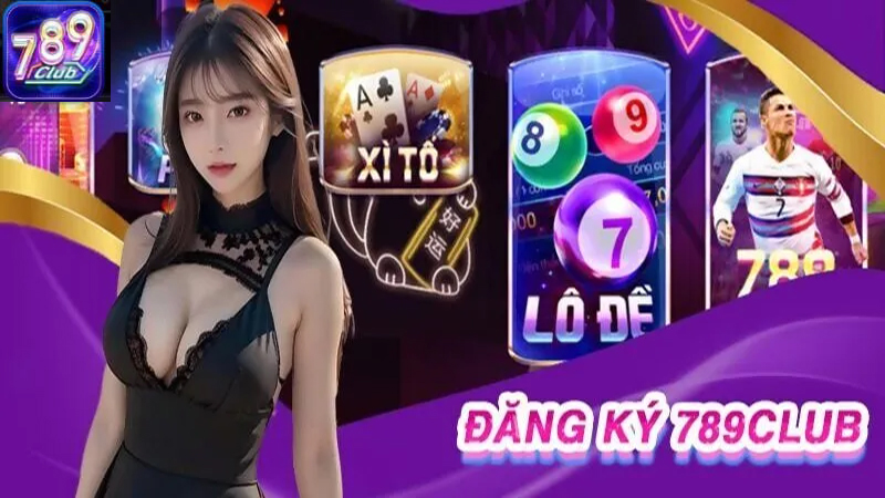 Đăng ký tài khoản 789Club dễ dàng