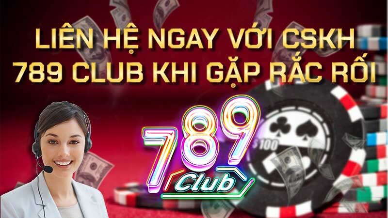 Đội ngũ hỗ trợ của 789Club hoạt động 24/7